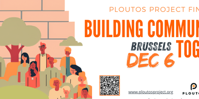 PLOUTOS Closing Event: Building Communities Together